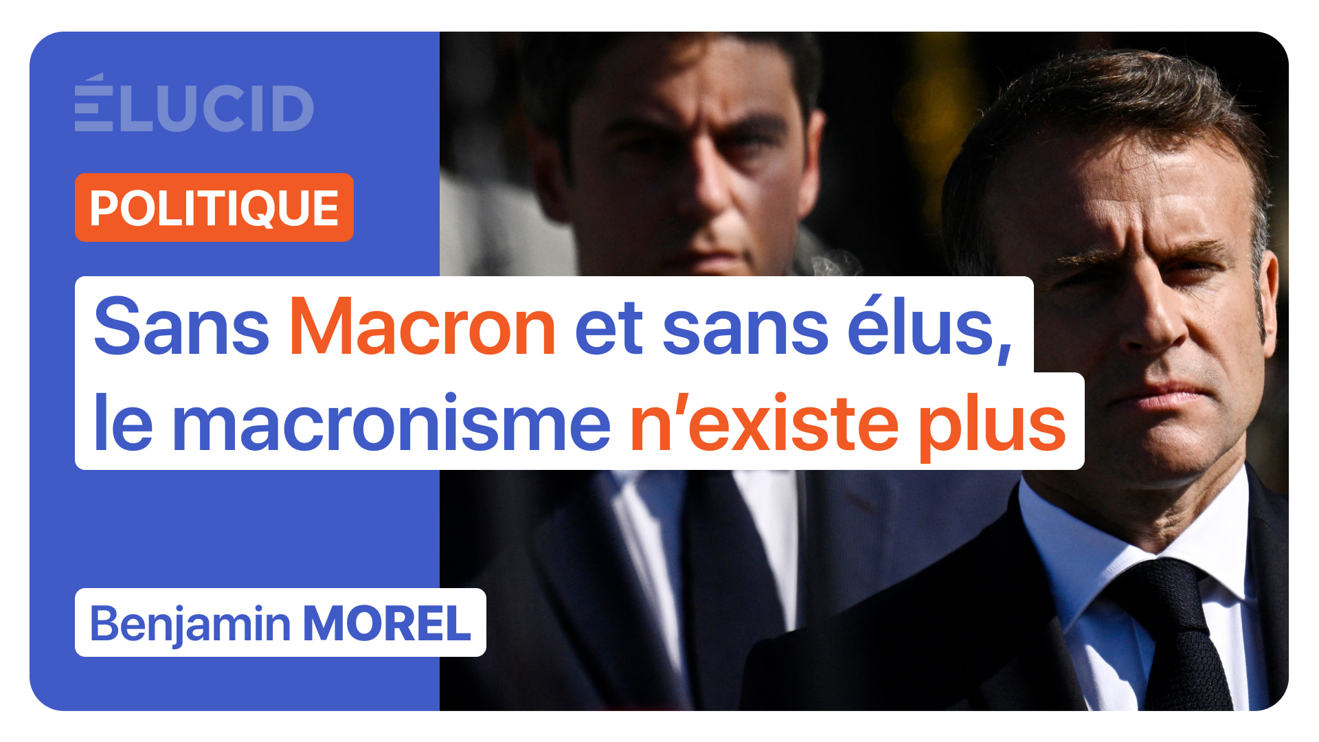 Sans Macron et sans élus le macronisme n existe plus Benjamin