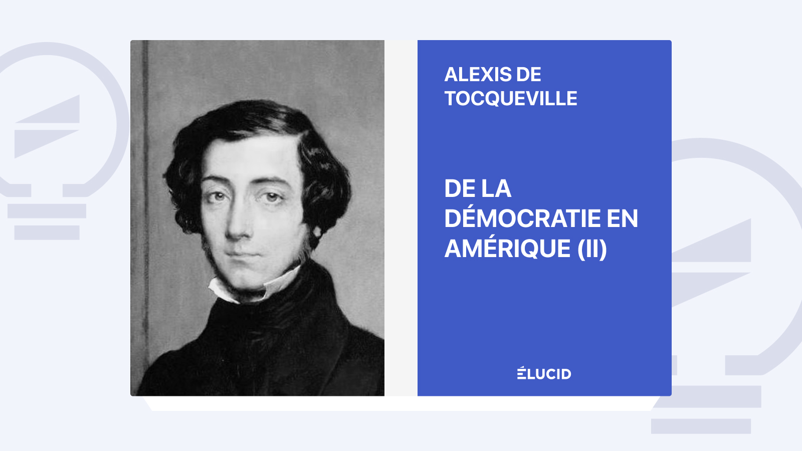 De la Démocratie en Amérique - Alexis de Tocqueville - podcast et
