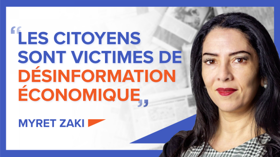 « Les citoyens sont victimes de désinformation économique » - Myret Zaki image