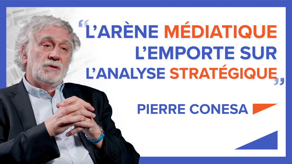 « L’arène médiatique l'emporte sur l'analyse stratégique » - Pierre Conesa