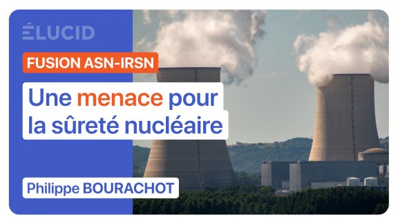 « La fusion ASN-IRSN menace gravement la sûreté nucléaire et ses salariés » image
