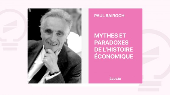 Mythes et paradoxes de l'histoire économique - Paul Bairoch image