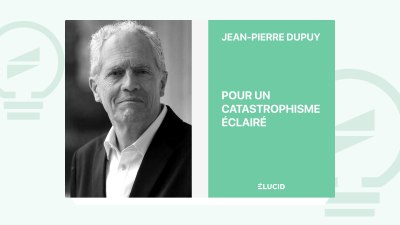 Pour un catastrophisme éclairé - Jean-Pierre Dupuy