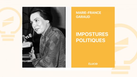 Impostures politiques - Marie-France Garaud image