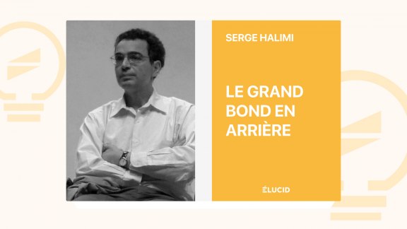Le Grand Bond en arrière - Serge Halimi image