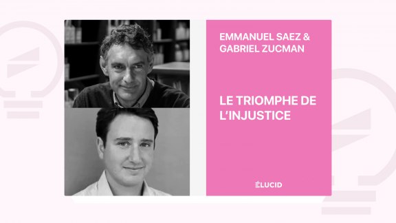 Le triomphe de l'injustice - Emmanuel Saez et Gabriel Zucman image