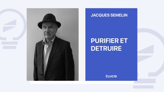 Purifier et Détruire - Jacques Semelin image