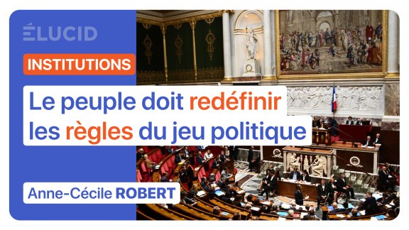 « Le peuple doit redéfinir les règles du jeu politique » - Anne-Cécile Robert image