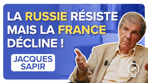 L'économie russe ne s'est pas effondrée...mais la nôtre va mal ! - Jacques Sapir image