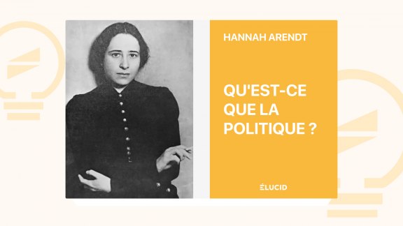 Qu'est-ce que la politique ? - Hannah Arendt image