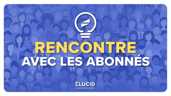 Le moment est venu de nous rencontrer ! (FAQ + événement spécial abonnés) image