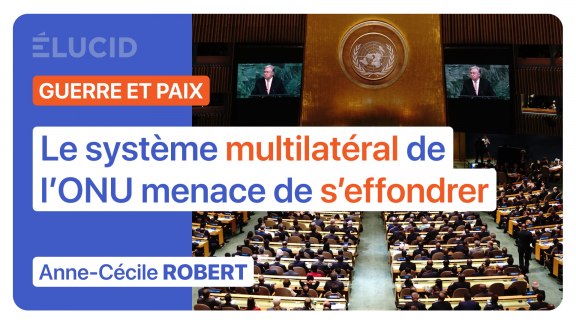 « Le système multilatéral de l'ONU menace de s'effondrer » - Anne-Cécile Robert image