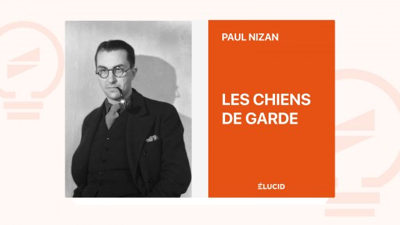 Les Chiens de garde - Paul Nizan image