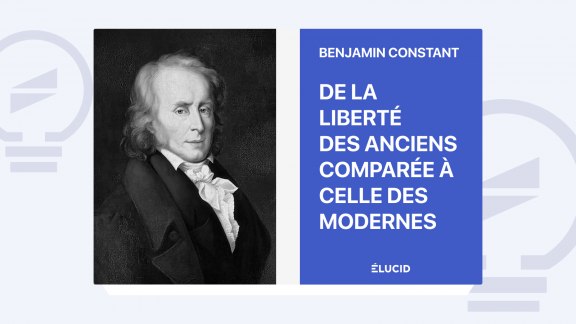 De la liberté des Anciens comparée à celle des Modernes - Benjamin Constant image