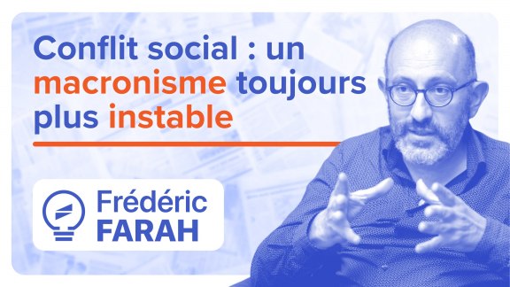 De la crise politique au conflit social : l'instabilité du macronisme finissant image