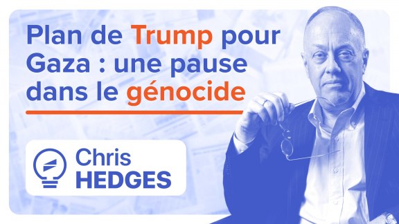 « Le plan de Trump pour Gaza n'est qu'une pause dans le génocide » - Chris Hedges image