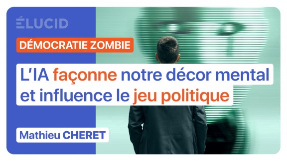 « L'IA façonne notre décor mental et influence le jeu politique » - Mathieu Chéret image