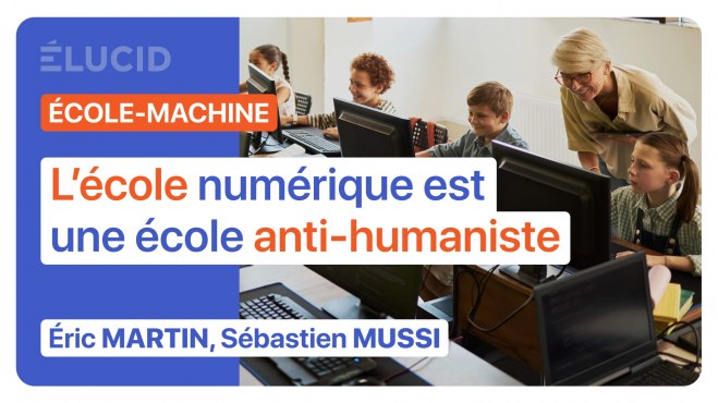 « L’école numérique est une école anti-humaniste » - Éric Martin, Sébastien Mussi image