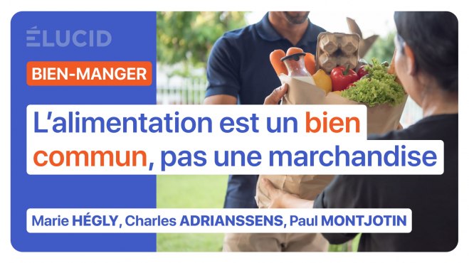 « L’alimentation est un bien commun » - Marie Hégly, Charles Adrianssens, Paul Montjotin image