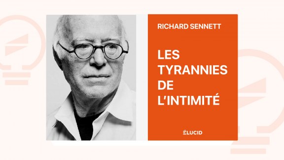 Les tyrannies de l’intimité - Richard Sennett image